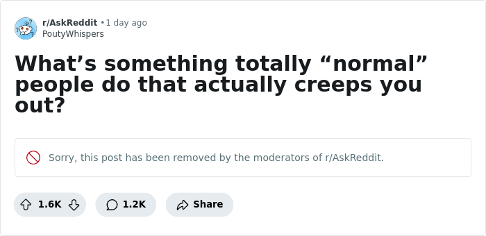 “What’s Something Totally ‘Normal’ People Do That Actually Creeps You Out?” (33 Answers) - 1