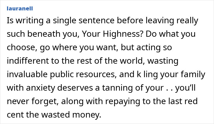 Text post by lauranell discussing the frustration of wasting public resources and causing anxiety to family members. - 23