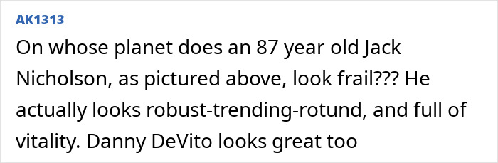 Danny DeVito responding to fan concerns about Jack Nicholson&rsquo;s health after his frail appearance discussion.