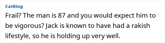 Comment from CatKing discussing Jack Nicholson&rsquo;s frail appearance and health concerns after his recent public look.