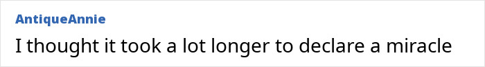 Person commenting in a forum with text about the time it takes to declare a miracle related to Pope Leo’s case. - 14