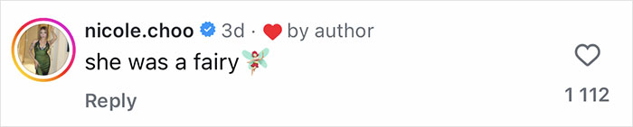Comment on Instagram post by user nicole.choo saying she was a fairy with a fairy emoji, showing 1,112 likes. Comment on Instagram post by user nicole.choo saying she was a fairy with a fairy emoji, showing 1,112 likes.