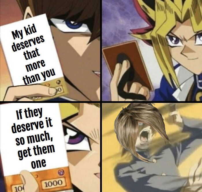 Meme featuring characters from Yu-Gi-Oh with text about entitled parents and kids deserving more.