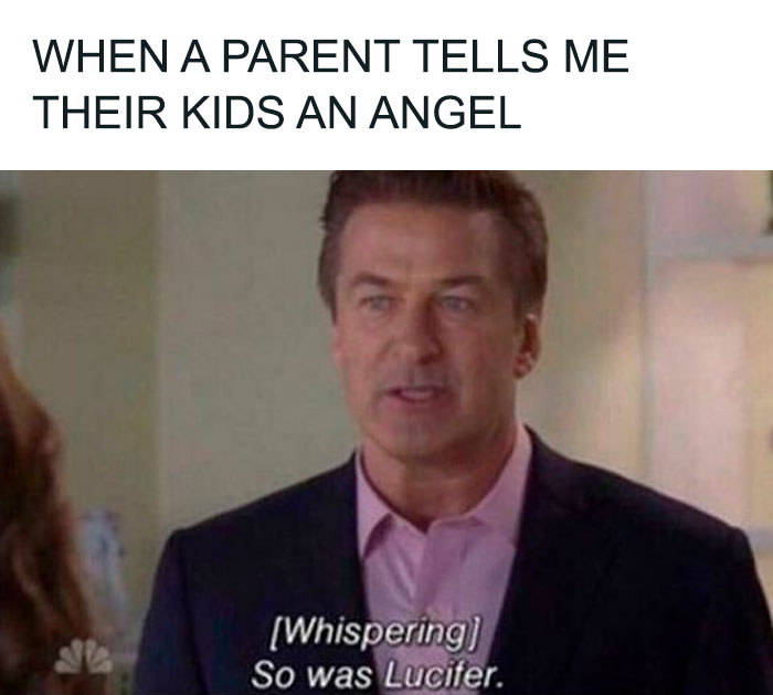 Man whispering sarcastic comment about entitled parents saying their kids are angels in a meme format.