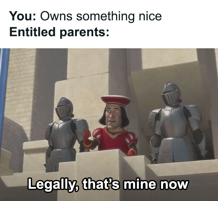 Scene from animated movie showing entitled parents claiming ownership saying legally that’s mine now with knights nearby.