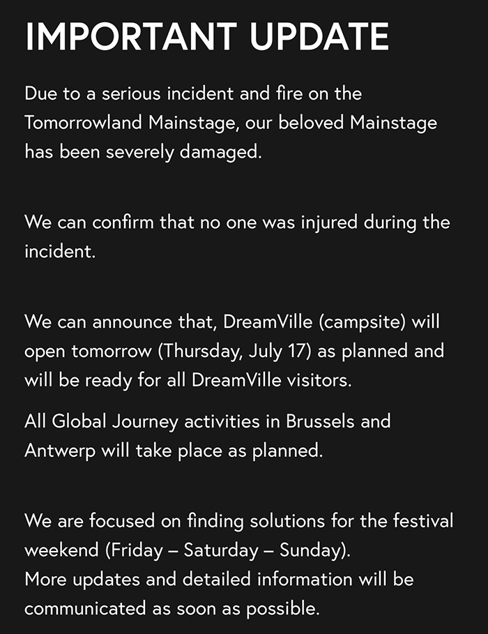 Important update on fire damaging Tomorrowland main stage days before the festival opening, no injuries reported.