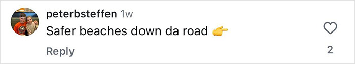 Comment on social media mentioning safer beaches, related to a Florida surfer headbutted by a flying shark viral video.
