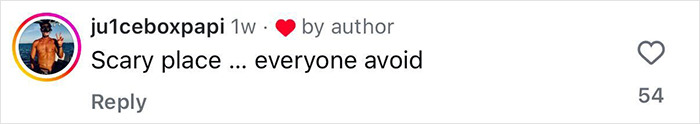 TikTok comment warning about a dangerous spot, reading Scary place &hellip; everyone avoid, posted by user ju1ceboxpapi.