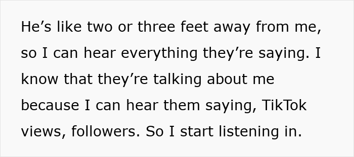 Text excerpt showing someone overhearing a conversation about TikTok views and followers, reflecting micro-influencer disrespect at a restaurant. - 7