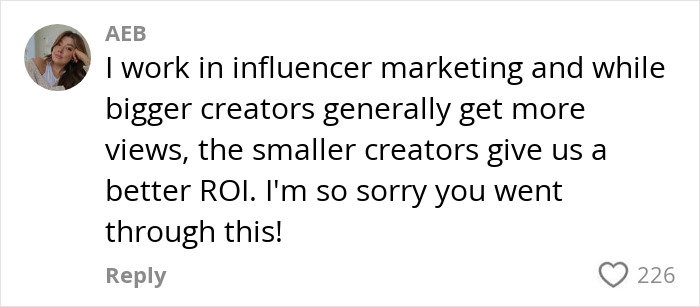 Comment from an influencer marketing professional discussing ROI and expressing sympathy after a micro-influencer was disrespected by a restaurant.