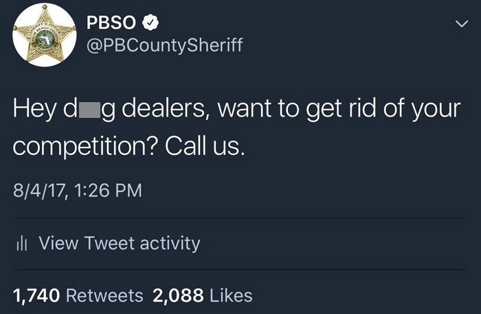Tweet from PBSO using humor to address d**g dealers about competition, showcasing one of the funniest official social media posts.