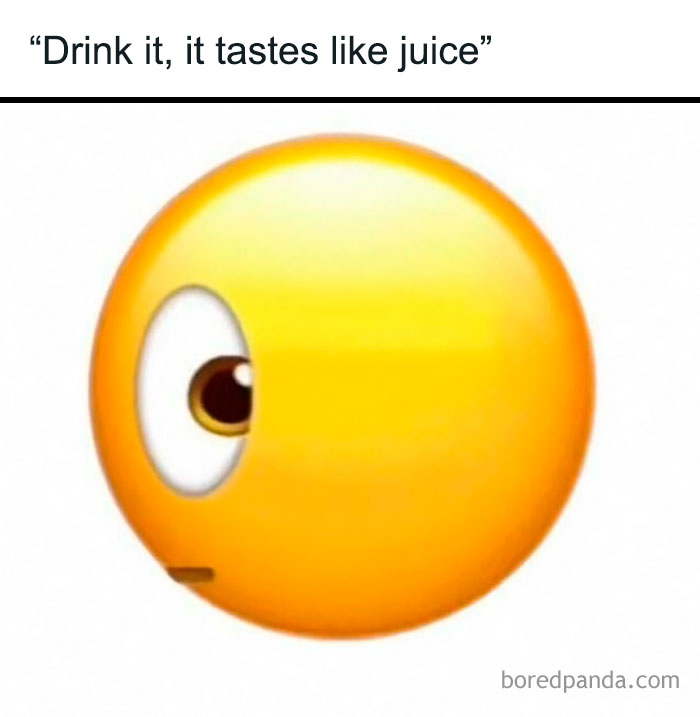 Emoji with one eye half-closed and text about drinking juice, part of totally random relatable memes collection.