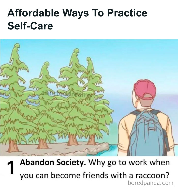 Person wearing a red cap and backpack hiking near trees and water, illustrating relatable casual nihilism meme about self-care.