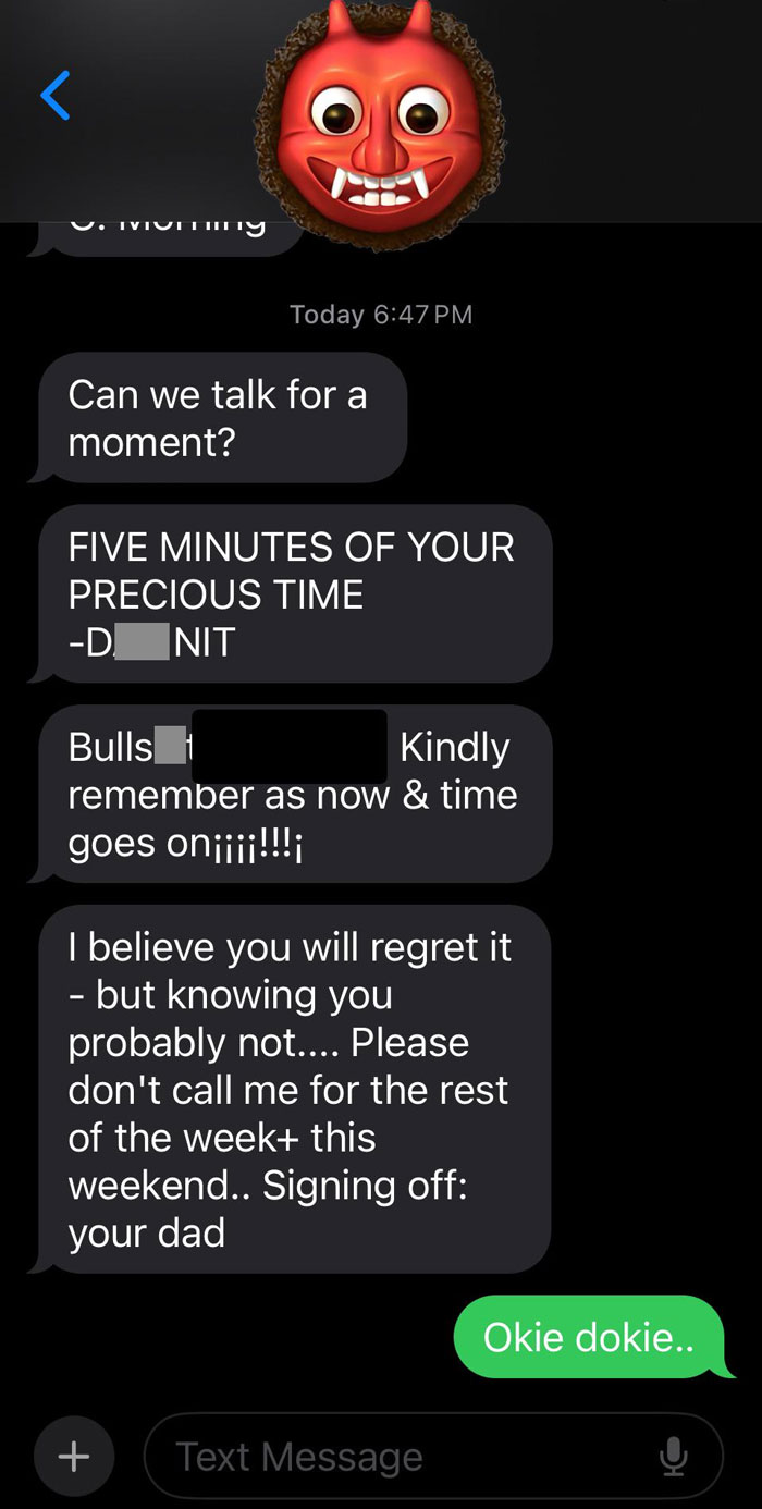 Text messages showing toxic behavior from dad, using harsh language and demanding no contact for the weekend.
