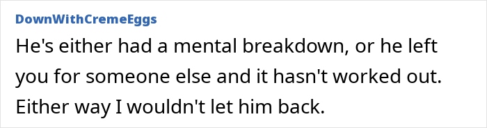 Guy Disappears On Family Right After NYE, Reappears Months Later, Expecting Wife To Welcome Him Back