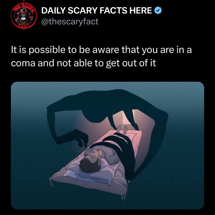 Daily scary fact tweet showing a person in bed with a shadowy figure looming, illustrating awareness in coma states.