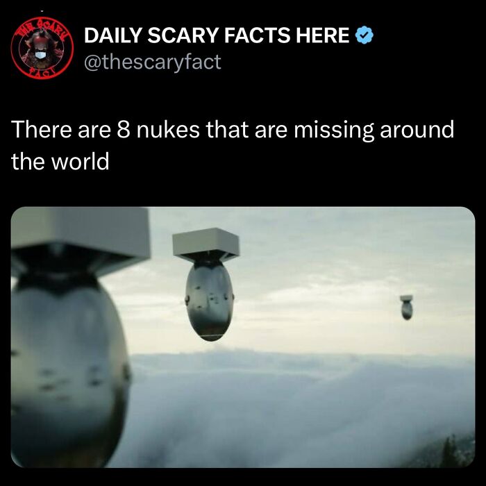 Tweet from Daily Scary Facts about missing nukes with a dramatic image of bombs falling through cloudy skies in darkness.