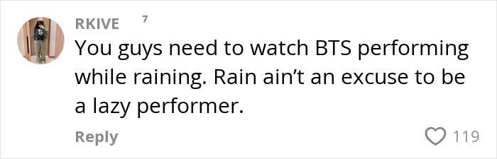 Comment reading You guys need to watch BTS performing while raining, criticizing lazy performers after Justin Timberlake&rsquo;s viral Romania show.