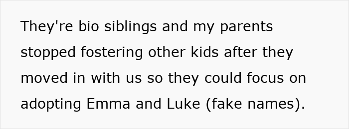 Text on a white background about bio siblings and parents stopping fostering to focus on adopting Emma and Luke, highlighting family favoritism issues. - 3