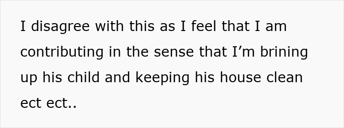 Text on a light background explaining disagreement about not being added to house deeds despite contributing to childcare and household cleaning.