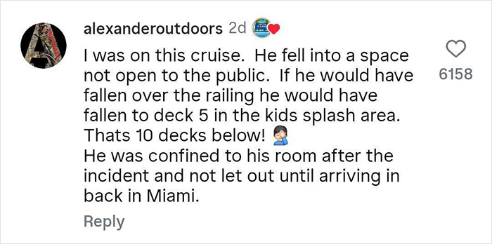 Comment describing a passenger falling over the infinity pool edge on a cruise, causing an incident and confinement.