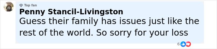 Comment by Penny Stancil-Livingston expressing sympathy for family issues and loss, posted with a top fan badge.