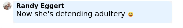 User comment saying now she's defending adultery with a laughing emoji, referencing Whoopi Goldberg and CEO Andy Byron cheating controversy.