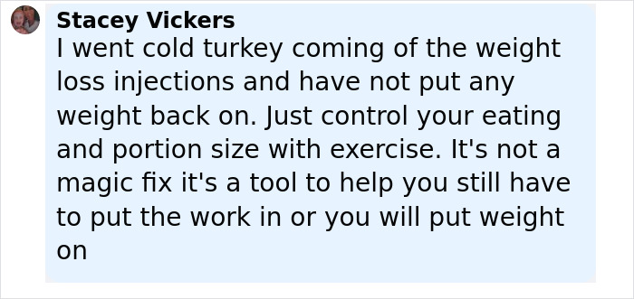 Comment from Stacey Vickers sharing her experience quitting Mounjaro cold turkey and managing weight loss with exercise.
