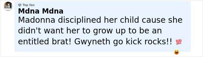 Screenshot of a social media comment mentioning Gwyneth Paltrow and Madonna in a heated message about their friendship. - 30
