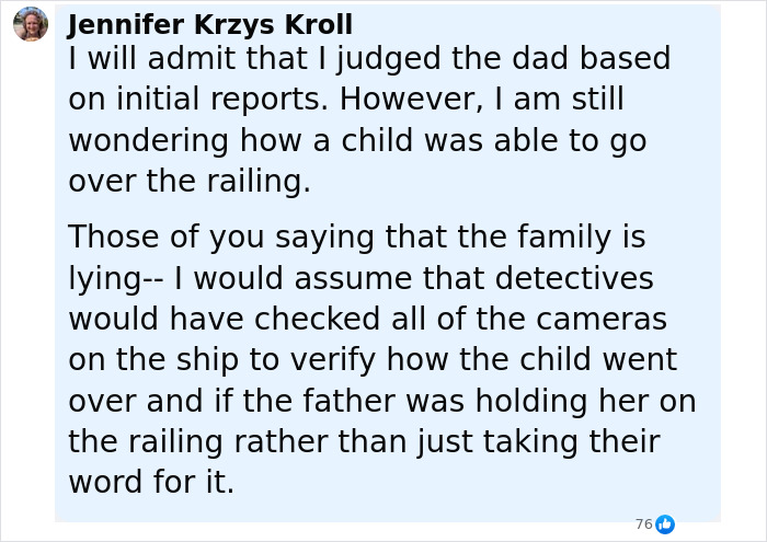 Comment discussing investigation details about dad who saved daughter after she fell off a cruise ship railing.