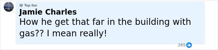 Comment from top fan Jamie Charles expressing shock about how someone got so far in the building with gas in Virginia councilman attack discussion.