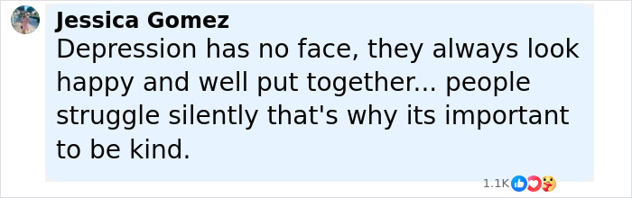 Comment by Jessica Gomez about depression, emphasizing silent struggles and the importance of kindness and understanding. - 5