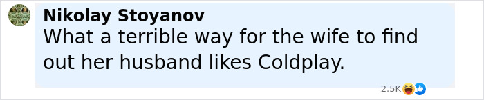Comment by Nikolay Stoyanov saying a wife discovers her husband likes Coldplay during a scandal involving cheating accusations.