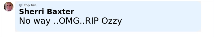Fan Sherri Baxter reacting with disbelief and sadness at news of Rock God Ozzy Osbourne passing away at 76. - 9