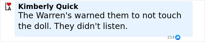 Comment warning about not touching the possessed Annabelle doll during a paranormal investigator tour.