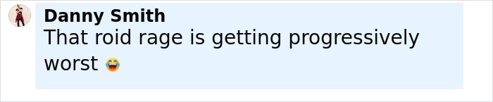 Comment by Danny Smith expressing concern about escalating roid rage related to powerlifter Stefi Cohen's arrest rumors