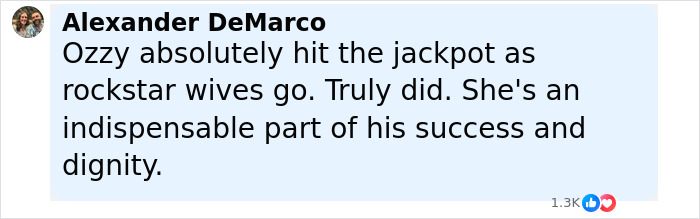 Comment by Alexander DeMarco praising Sharon Osbourne for fulfilling Ozzy&rsquo;s last wish weeks before his passing.