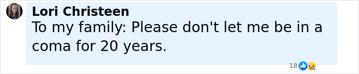 A social media post from Lori Christeen pleading not to be left in a coma for 20 years, referencing the Sleeping Prince of Saudi Arabia. A social media post from Lori Christeen pleading not to be left in a coma for 20 years, referencing the Sleeping Prince of Saudi Arabia.