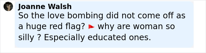 Comment about love bombing seen as a red flag, referencing red flags in Colorado dentist case discussion. - 19