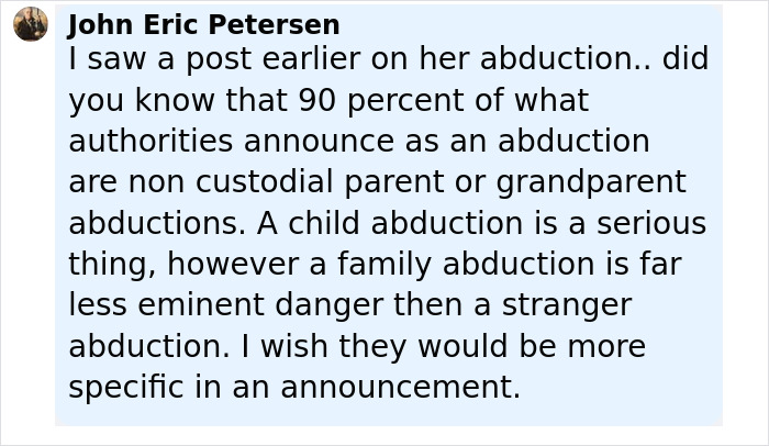 Comment by John Eric Petersen discussing inconsistencies in dad’s report of missing 9-year-old girl found deceased. - 12