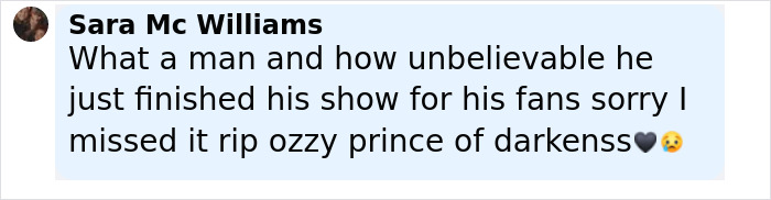 Comment by Sara Mc Williams expressing sorrow over Rock God Ozzy Osbourne’s farewell show and passing. - 20