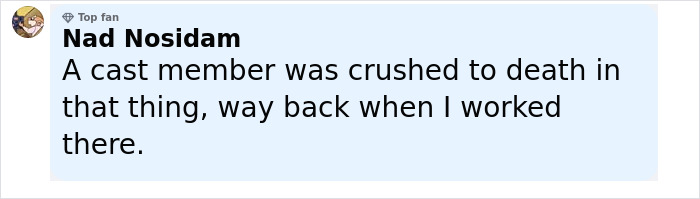 Comment by a top fan named Nad Nosidam mentioning a cast member's death related to an outdated Disneyland attraction.