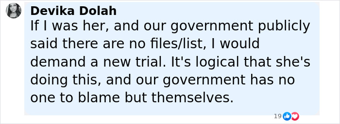 User comment on social media discussing government actions amid Ghislaine Maxwell's family breaking their silence. User comment on social media discussing government actions amid Ghislaine Maxwell's family breaking their silence.