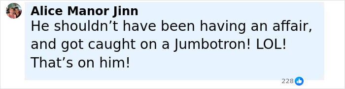 Comment by Alice Manor Jinn about an affair caught on a Jumbotron, related to disgraced CEO Andy Byron.