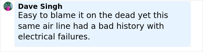 Comment by Dave Singh discussing Air India pilot&rsquo;s final words and the airline&rsquo;s history with electrical failures.