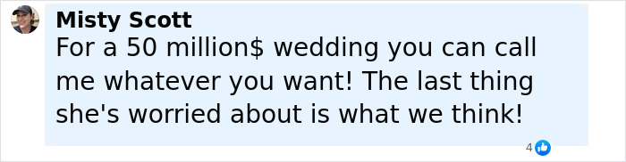 Comment from Misty Scott expressing indifference about opinions on a 50 million dollar wedding in a social media post.