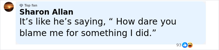 Comment from Sharon Allan labeled Top Fan, expressing a defensive reaction to blame, with 93 reactions including likes and laughter emojis.