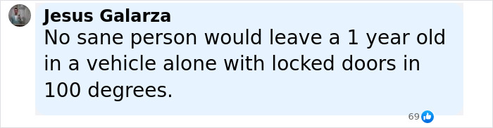 Comment about dangers of leaving a baby alone in a hot car with locked doors, related to tougher charges in court case. - 20