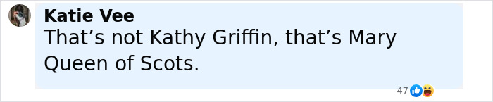 Comment from Katie Vee discussing Kathy Griffin's natural transformation in a meme sparked by a viral online post.