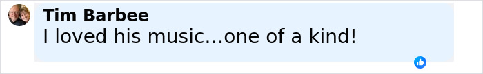 Image of a social media comment from Tim Barbee saying he loved the legendary jazz musician's music, one of a kind. - 23